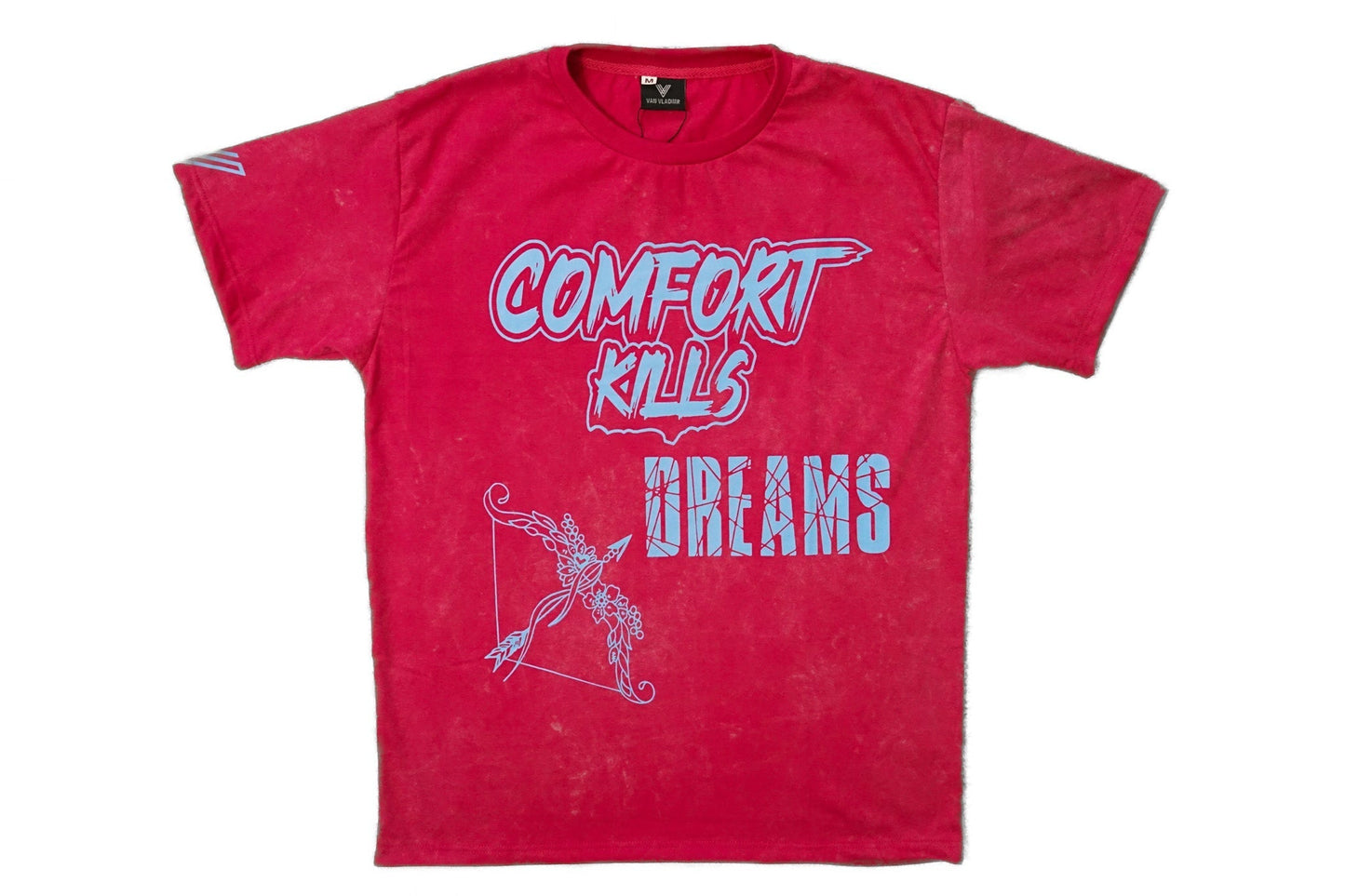 COMFORT KILLS DREAMS T-SHIRT